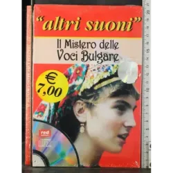 ''Altri suoni''. Il mistero delle Voci Bulgare