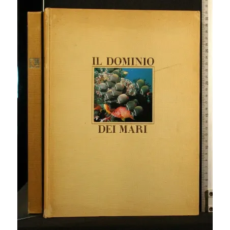 IL DOMINIO DEI MARI. AA.VV. ROLAND UND ELFIE WOLF.