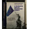 L'EUROPA DELLE PASSIONI FORTI. FAUSTO BERTINOTTI. PONTE ALLE