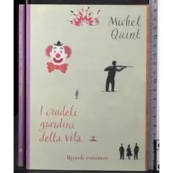 I crudeli giardini della vita