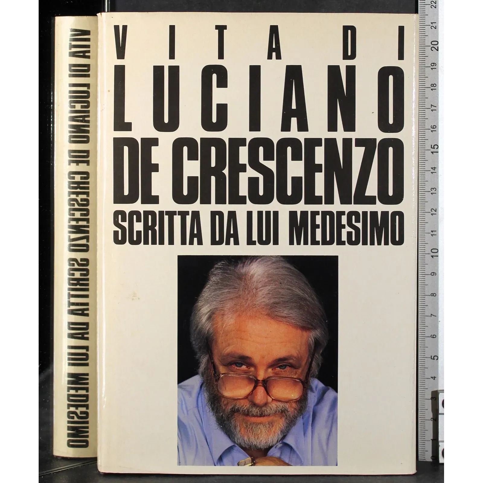 Vita di Luciano De Crescenzo scritta da lui medesimo