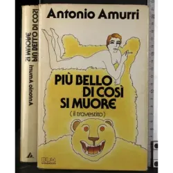 Più bello di così si muore