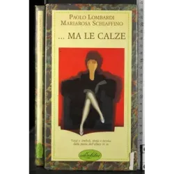 … Ma le calze