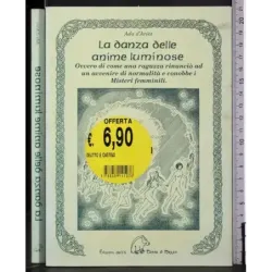 La danza delle anime luminose