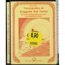 Tentando di fuggire dal Nulla