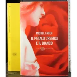 Il petalo cremisi e il bianco