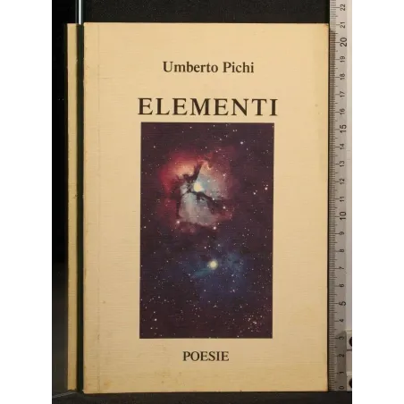 ELEMENTI. UMBERTO PICHI. TIPOGRAFIA MONTI. DEDICA E FIRMA