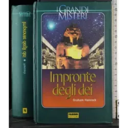 I grandi misteri. Impronte degli Dei
