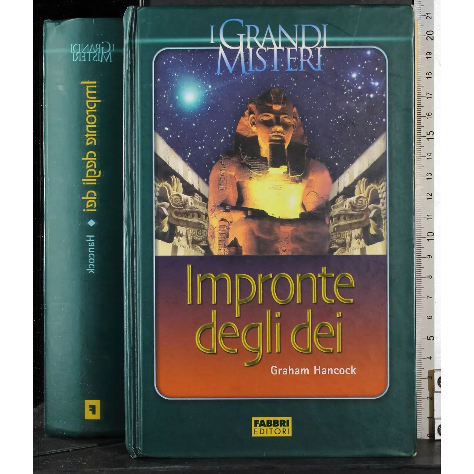 I grandi misteri. Impronte degli Dei