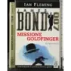 James Bond 007. Missione Goldfinger