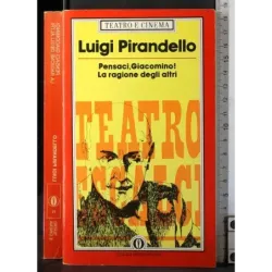 Pensaci, Giacomino! La ragione degli altri