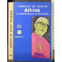 Alfrink. Il cardinale d'Olanda