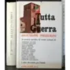 Tutta la guerra