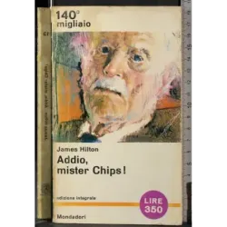 Addio, mister Chips!