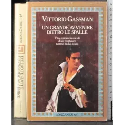 Un grande avvenire dietro le spalle