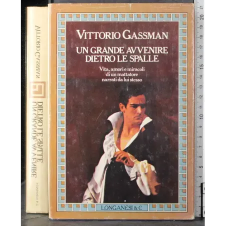 Un grande avvenire dietro le spalle