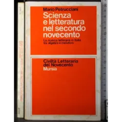 Scienza e letteratura nel secondo novecento