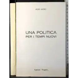 Una politica per i tempi nuovi