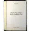 Una politica per i tempi nuovi