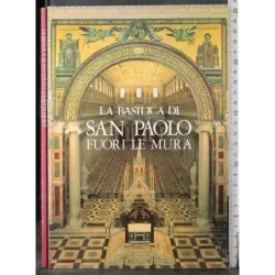 La Basilica di San Paolo fuori le mura