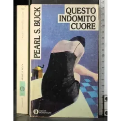 Questo indomito cuore