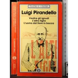 Vestire gli ignudi. L'altro figlio..