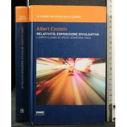 RELATIVITA: ESPOSIZIONE DIVULGATIVA. EINSTEIN. FABBRI.