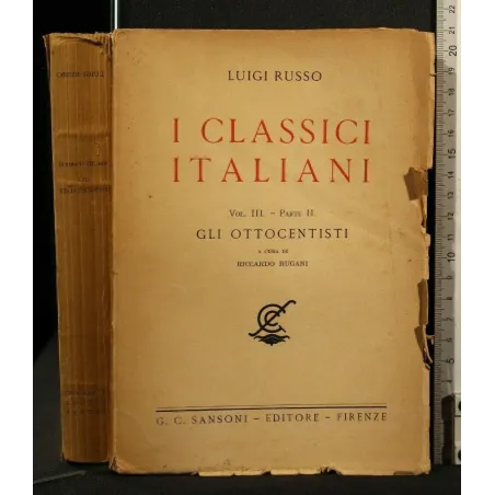 I CLASSICI ITALIANI. VOL 3, PARTE 2. LUIGI RUSSO. SANSONI.