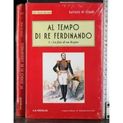 Al tempo di Re Ferdinando. Vol 1