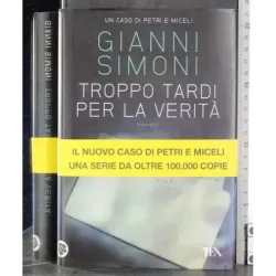 Troppo tardi per la verità