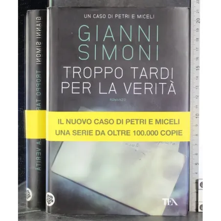 Troppo tardi per la verità