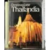 Destinazione Thailandia
