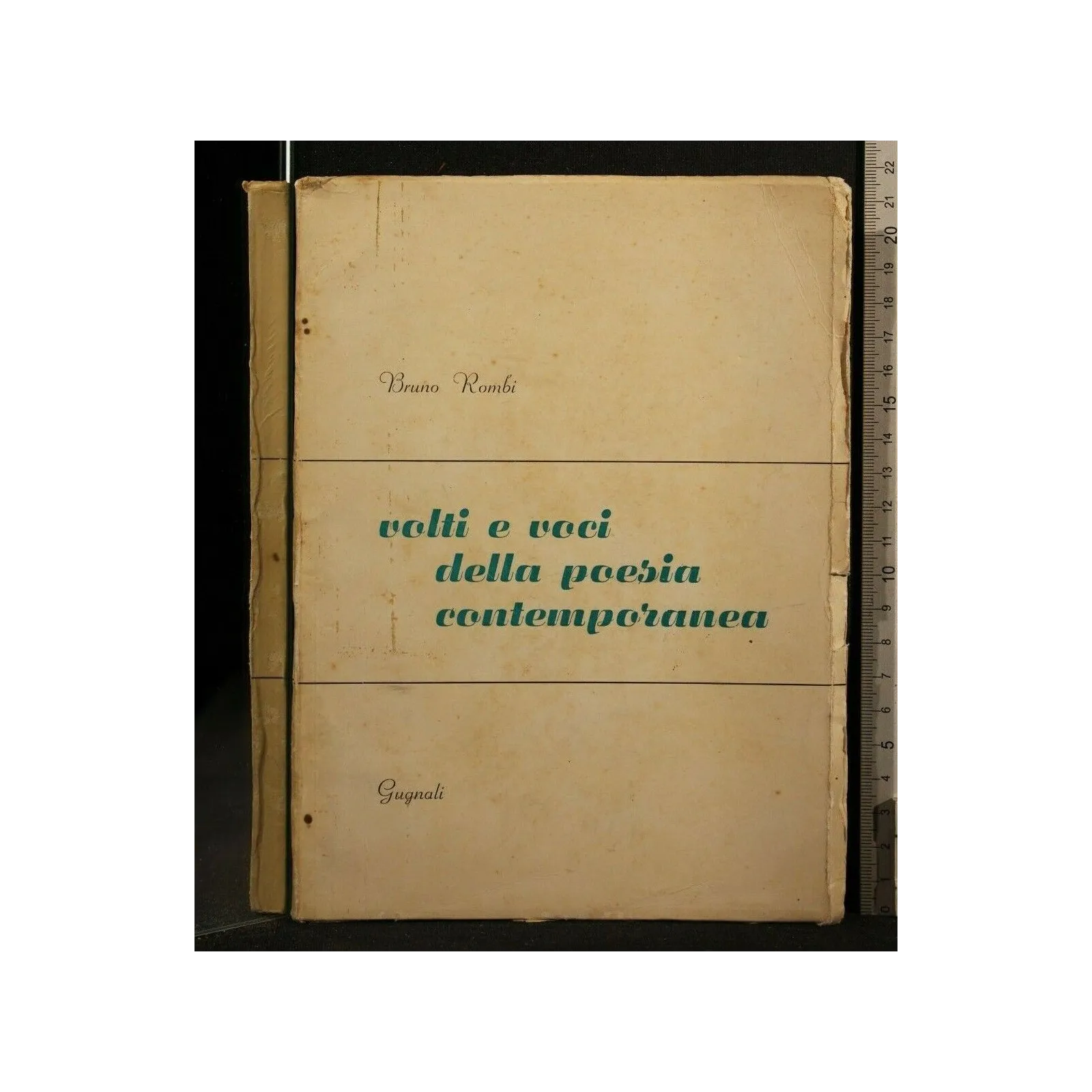 VOLTI E VOCI DELLA POESIA CONTEMPORANEA. BRUNO ROMBI. GUGNALI.