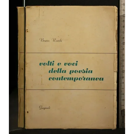 VOLTI E VOCI DELLA POESIA CONTEMPORANEA. BRUNO ROMBI. GUGNALI.