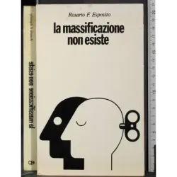 La massificazione non esiste
