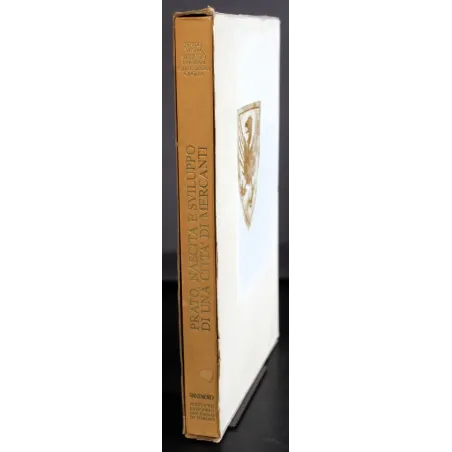 Prato. Nascita e sviluppo di una città di mercanti