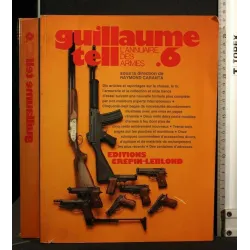 GUILLAUME TELL 6 L'ANNUAIRE DES ARMES