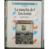 La nascita del fascismo