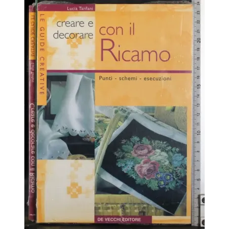 Creare e decorare con il ricamo