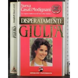 Disperatamente Giulia
