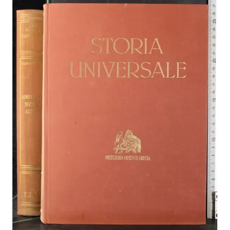 Storia Universale I. Preistoria. Oriente. Grecia