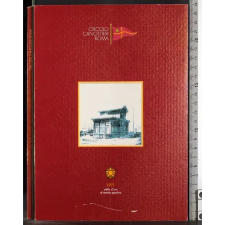 Circo Canottieri Roma. 2 Volumi