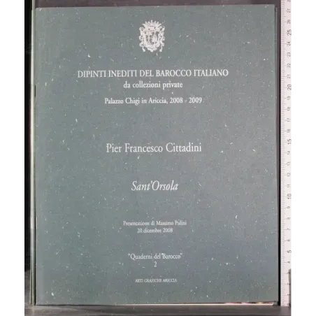 Pier Francesco Cittadini. Dipinti inediti Barocco Italiano