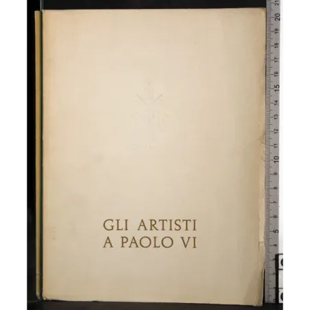 Gli artisti a Paolo VI