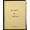 Storia del cinema.Vol 1. Parte 1 e 2