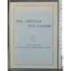 Vita cristiana. Vita d'amore. N 3. L'amore verso Dio..