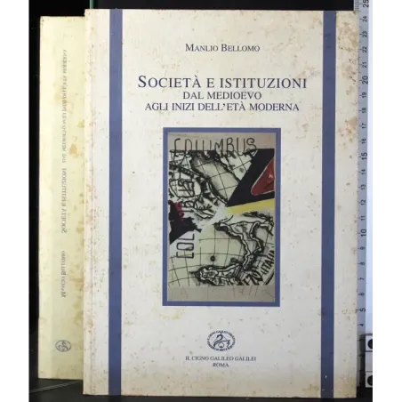 Società e istituzioni dal Medioevo agli inizi dell'età moderna