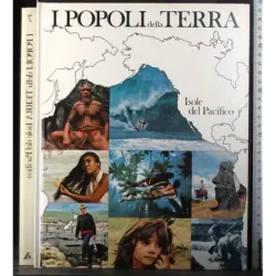 I popoli della Terra. Isole del Pacifico