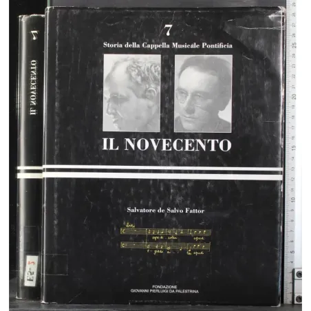Il Novecento 7. La Cappella Musicale Pontificia