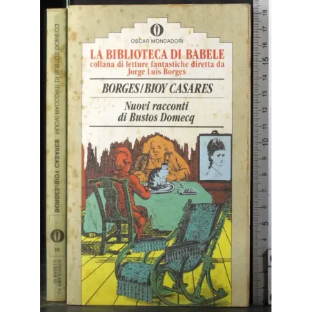 Nuovi racconti di Bustos Domecq